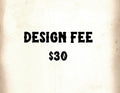 Custom Design Fee