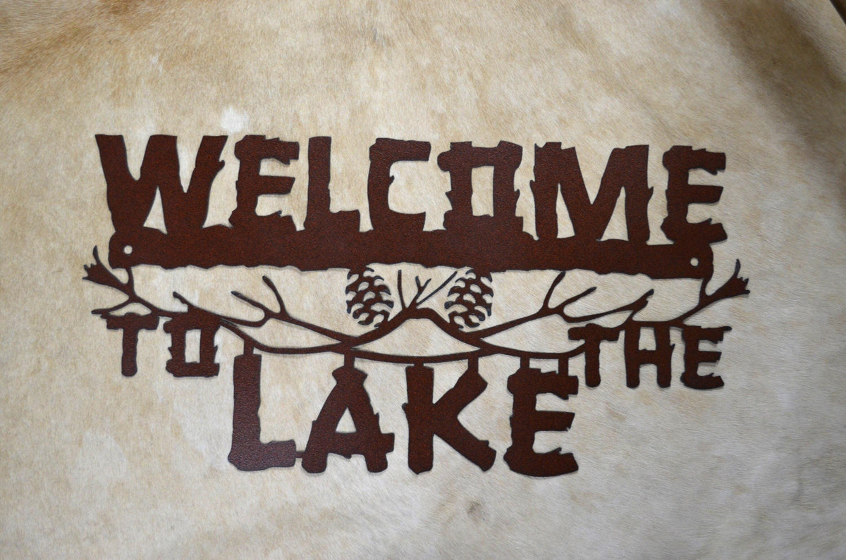Welcome To The Lake Sign Rustic Welcome Sign Lake House Decor Gift Housewarming Cabin Gift Lake Vibes Rustic Sign Metal Welcome to the Lake